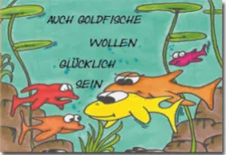 Buch "Auch Goldfische wollen glücklich sein"