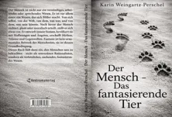 Buch "Der Mensch - Das fantasierende Tier"