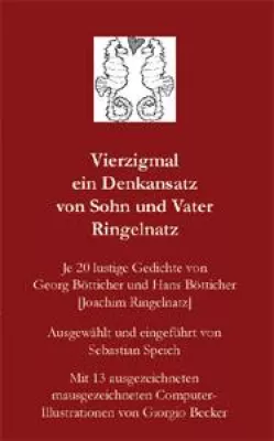 Buch "Vierzigmal ein Denkansatz von Sohn und Vater Ringelnatz"