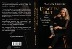Buch "Drachenblut oder Von der Schwiegermutter wird man nicht geschieden"