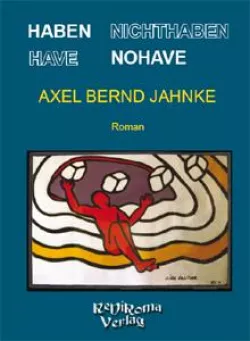 Buch "Have - NoHave"