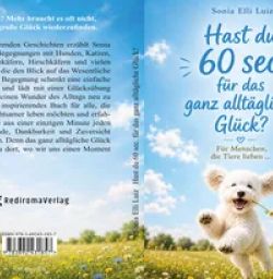 Buch "Hast du 60 sec. für das ganz alltägliche Glück?"