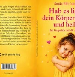 Buch "Hab es lieb, dein KörperKind, und heile"