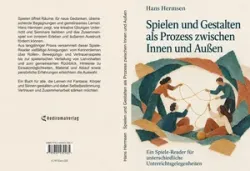 Buch "Spielen und Gestalten als Prozess zwischen Innen und Außen"