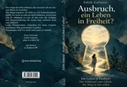 Buch "Ausbruch, ein Leben in Freiheit?"