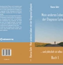 Buch "Mein anderes Leben mit der Diagnose Epilepsie – Buch 1"