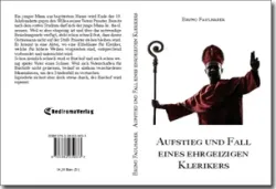 Buch "Aufstieg und Fall eines ehrgeizigen Klerikers"