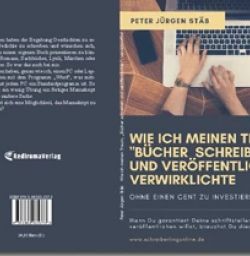 Buch "Wie ich meinen Traum, „Bücher schreiben und veröffentlichen“, verwirklichte!    "