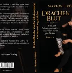Buch "Drachenblut oder Von der Schwiegermutter wird man nicht geschieden"