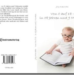 Buch "Von 0 auf 18 – in 18 Jahren und 9 Monaten"