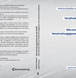 Buch "Verschwörungstheorien als Waffe - Wie man die Tricks der Verschwörungsgauner durchschaut und abwehrt (mit Judith Faessler)"