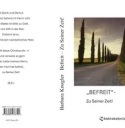 Buch "Befreit - Zu Seiner Zeit!"