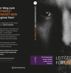 Buch "Leitgedanken für Leitwölfe - die fundamental anders denken wollen und es auch können"