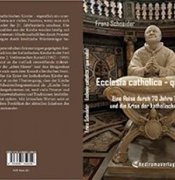 Buch "Ecclesia catholica - quo vadis?"