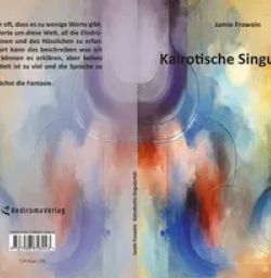 Buch "Kairotische Singularität"