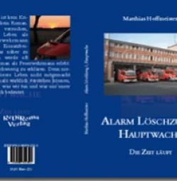 Buch "Alarm Löschzug 1, Hauptwache"