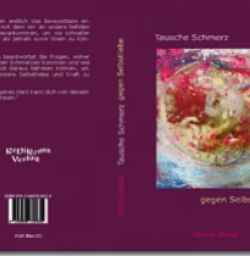 Buch "Tausche Schmerz gegen Selbstliebe"
