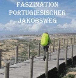 Buch "Faszination Portugiesischer Jakobsweg"